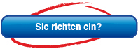Sie richten ein?