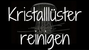Kristalllüster reinigen - Ries ProDesign – DI Jana Ries - Innenarchitektur Linz