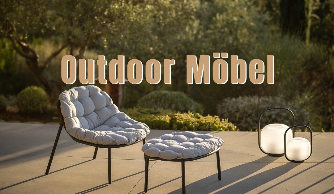 Outdoor Möbel